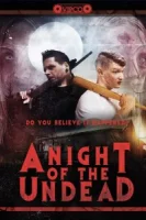 Ночь живых мертвецов смотреть онлайн (2022)